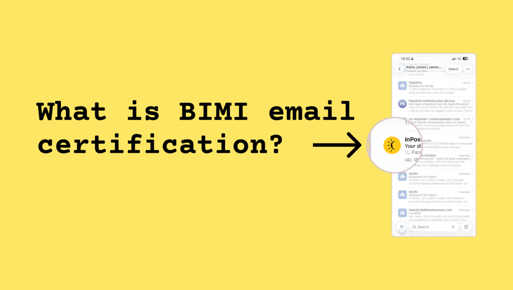 What is BIMI? Learn how BIMI displays your logo in the inbox, why it improves trust and deliverability, and what’s required to set it up correctly.What is BIMI? Learn how BIMI displays your logo in the inbox, why it improves trust and deliverability, and what’s required to set it up correctly.