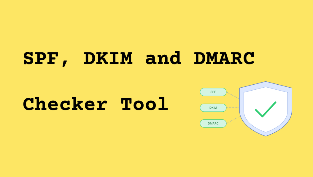 SPF, DKIM and DMARC checker tool